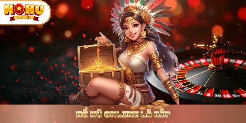no-hu-online-la-gi